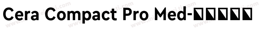 Cera Compact Pro Med字体转换